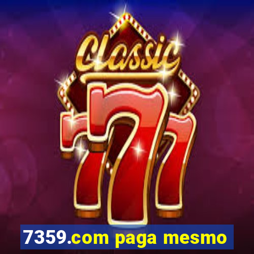 7359.com paga mesmo